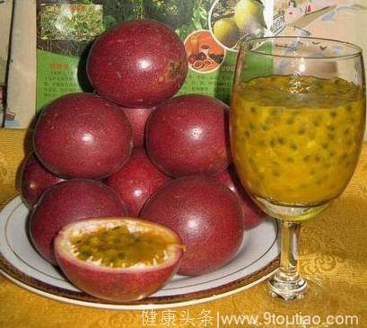 “果汁之王”百香果人人都吃过，但它的隐藏功效你们知道几个？