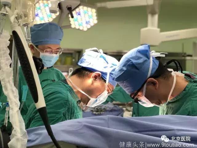 两个大手术一起做，北京医院多学科协作使患者免受二次手术痛苦！