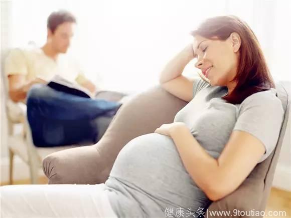 怀孕10天后，95%的孕妈都会出现这9大明显征兆！