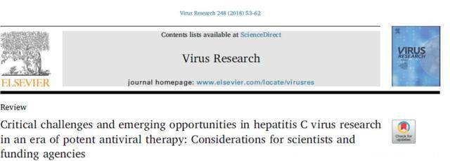 重磅声音∣丙肝病毒研究在当前强效抗病毒治疗的时代所面临的严峻挑战和新机遇：源于科学家和资助机构的思考