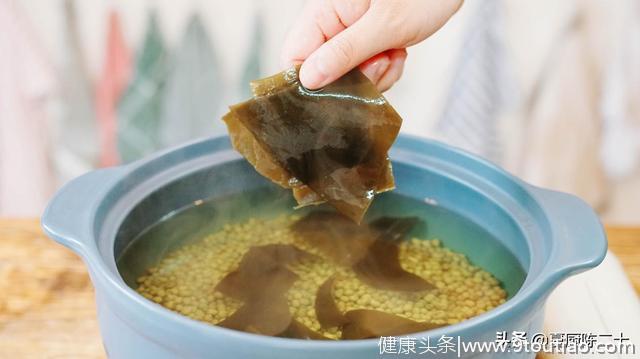 夏日养生，喝碗海带陈皮绿豆沙糖水最养人